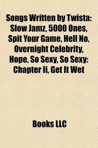 Songs Written by Twista