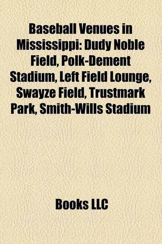 Baseball Venues in Mississippi
