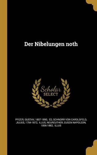 Der Nibelungen noth