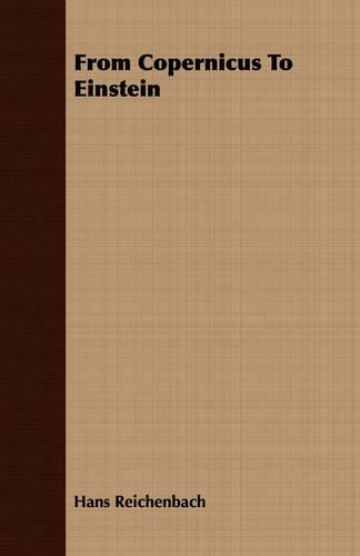 From Copernicus To Einstein: (English)