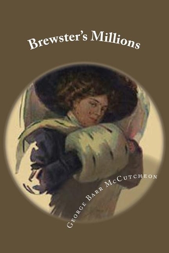 Brewster's Millions: (English)