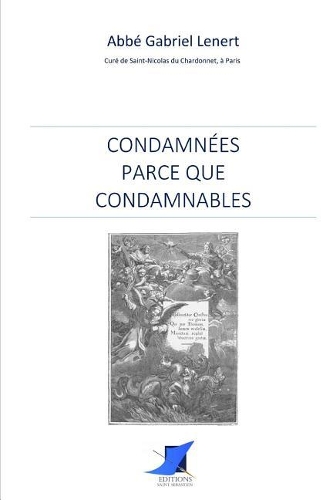 Condamn�es parce que condamnables