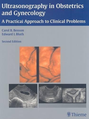 Ultrasonography in Obstetrics and Gynecology: A Practical Approach