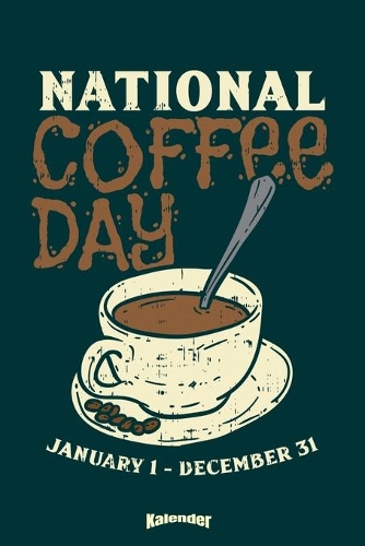 Mein National Coffee Day Kalender