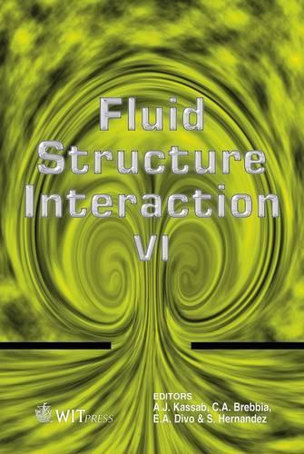 Fluid Structure Interaction: (No. 115 WIT Transactions on the Built Environment)