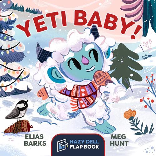 Yeti Baby!: A Hazy Dell Flap Book(Hazy Dell Flap Book)
