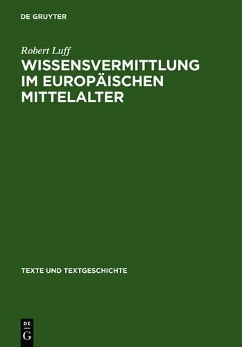 Wissensvermittlung Im Europaischen Mittelalter: Imago Mundi(47 Texte Und Textgeschichte)