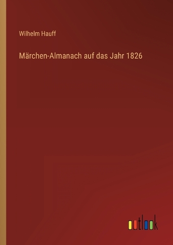 Märchen-Almanach auf das Jahr 1826