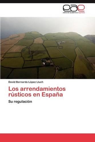 Los Arrendamientos Rusticos En Espana