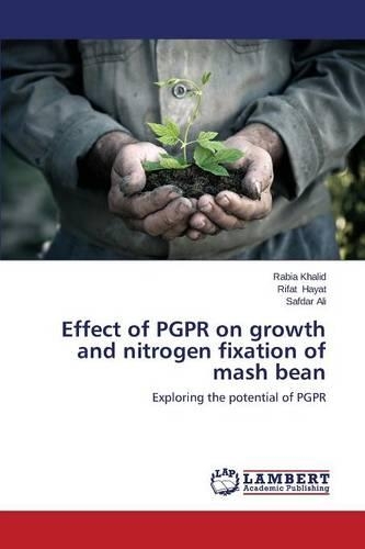 Effect of Pgpr on Growth and Nitrogen Fixation of MASH Bean: (English)