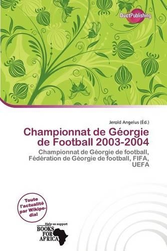 Championnat de G Orgie de Football 2003-2004