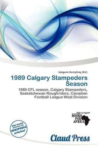 1989 Calgary Stampeders Season: (English)