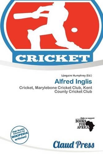 Alfred Inglis: (English)