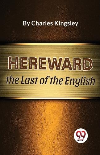 Hereward the Last of the English