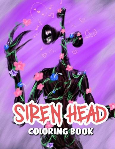 Siren Head Coloring Book