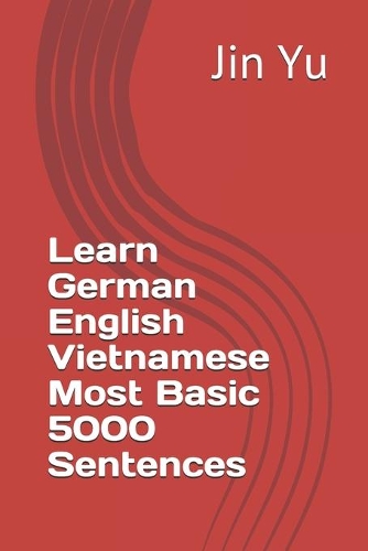 Learn German English Vietnamese Most Basic 5000 Sentences