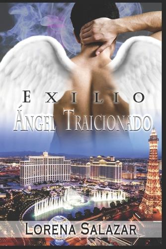 Exilio: Angel Traicionado(1 Serie Exilio)