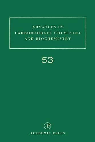 Advances in Carbohydrate Chemistry and Biochemistry