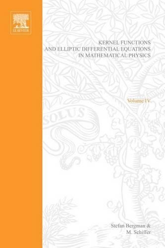 Kernel Functions and Differential Equations: (4 Pure and Applied Mathematics)