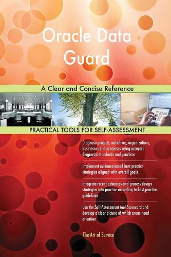 Oracle Data Guard A Clear and Concise Reference