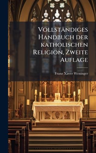 Vollständiges Handbuch der katholischen Religion, Zweite Auflage