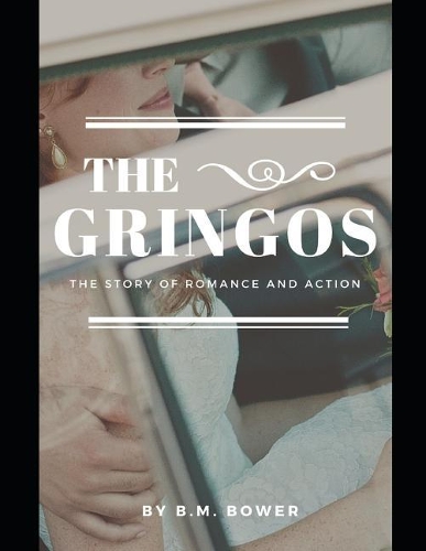 The Gringos: ( Annotated )