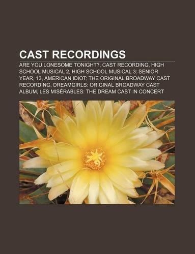 Cast Recordings