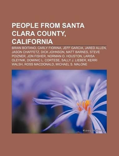People from Santa Clara County, California: Brian Boitano, Carly Fiorina, Jeff Garcia, Jared Allen, Jason Chaffetz, Dick Johnson, Matt Barnes(English)