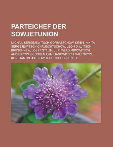 Parteichef Der Sowjetunion