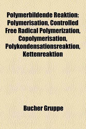 Polymerbildende Reaktion