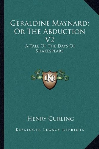 Geraldine Maynard; Or The Abduction V2