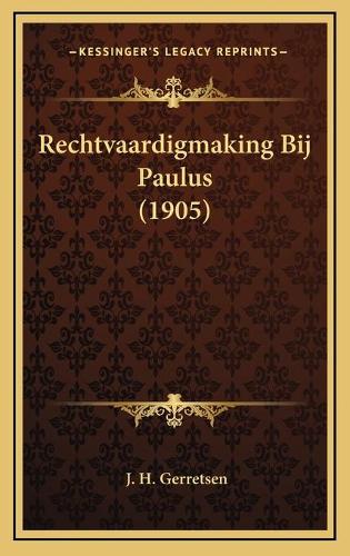 Rechtvaardigmaking Bij Paulus (1905)