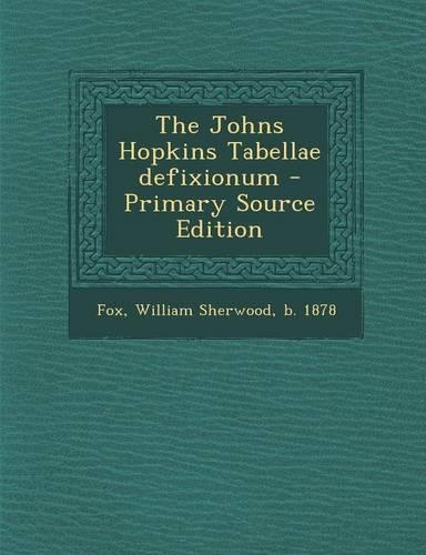 The Johns Hopkins Tabellae Defixionum - Primary Source Edition
