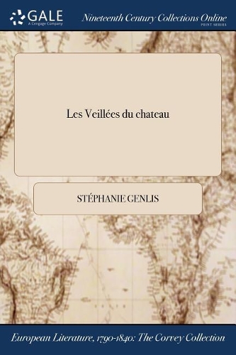 Les Veillees Du Chateau