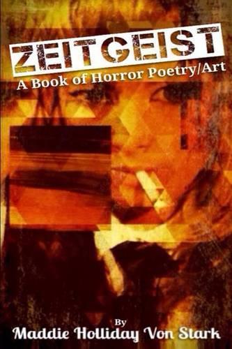 Zeitgeist: Poetry from the Desk of MVS(English)