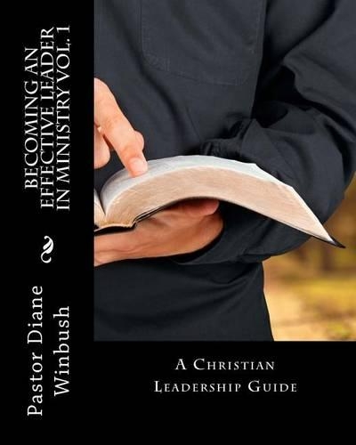 Becoming An Effective Leader in Ministry