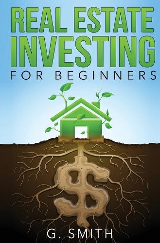 Real Estate Investing for Beginners