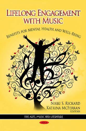 Lifelong Engagement with Music: Benefits for Mental Health & Well-Being