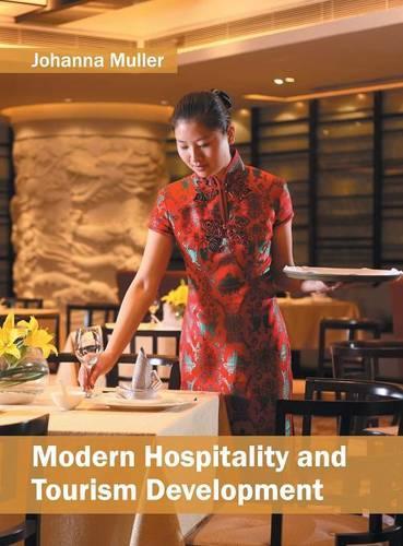 Modern Hospitality and Tourism Development: (English)
