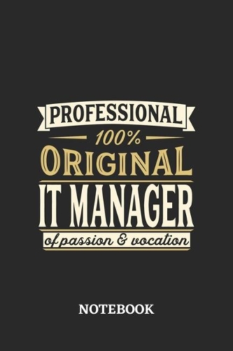 Professional Original IT Manager Notebook of Passion and Vocation