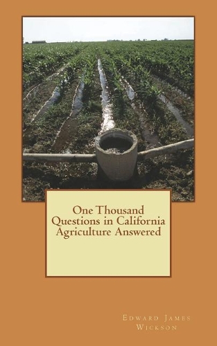 One Thousand Questions in California Agriculture Answered