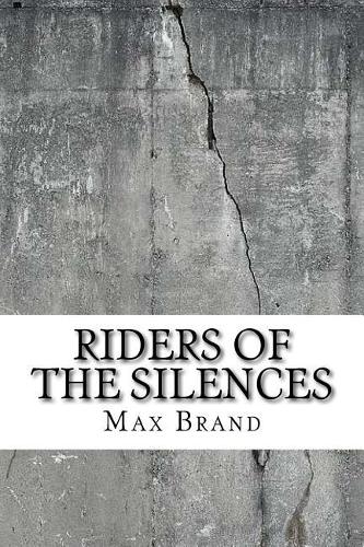 Riders of the Silences