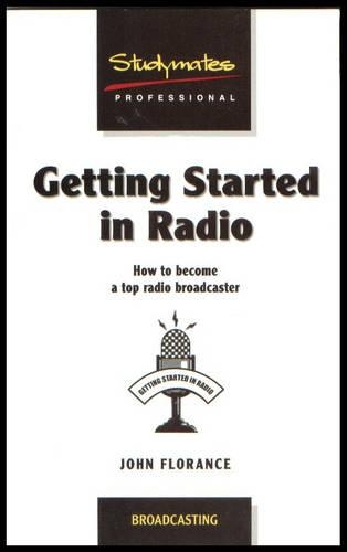 Getting Started in Radio