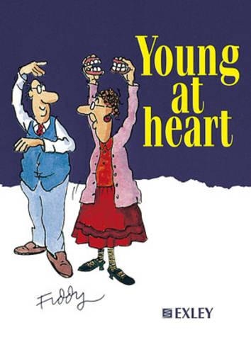 Wrinkles Guide to Staying Young at Heart: (Middle Age S.)