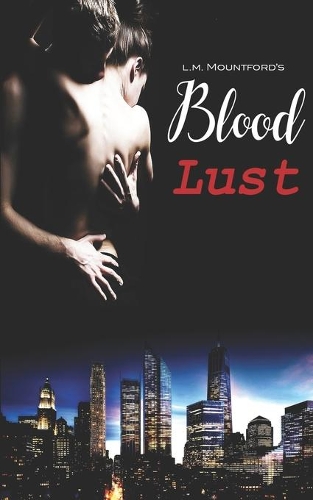 Blood Lust: (Thirst)