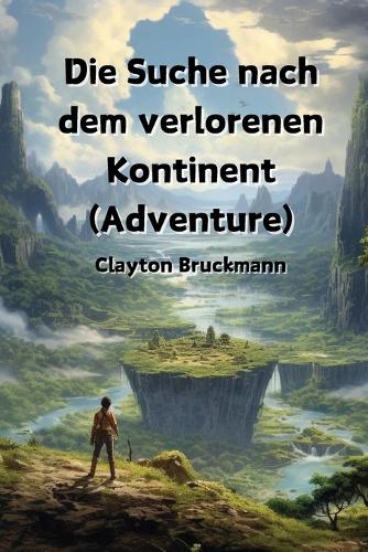 Die Suche nach dem verlorenen Kontinent (Adventure)