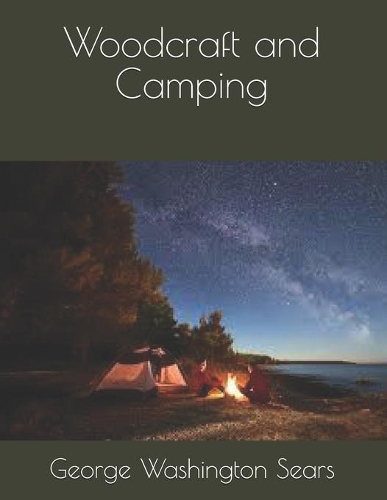 Woodcraft and Camping