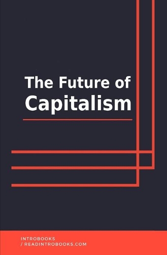 The Future of Capitalism