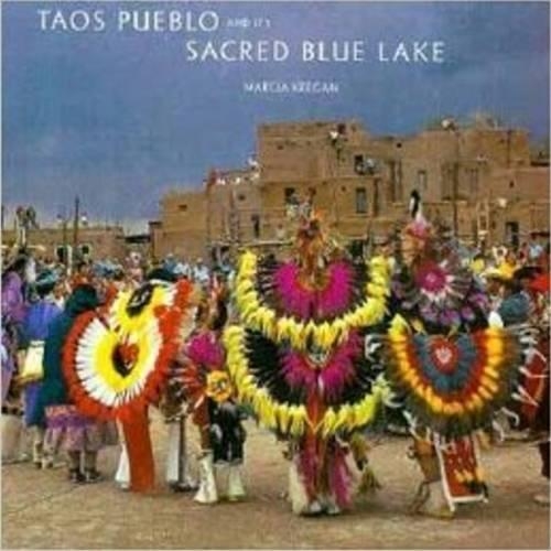 Taos Pueblo & Its Sacred Blue Lake