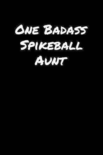 One Badass Spikeball Aunt